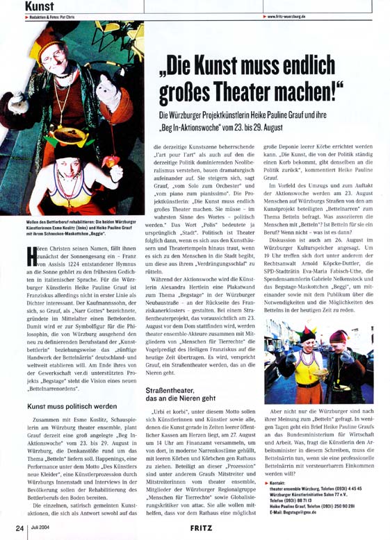 "Die Kunst muss endlich gro&szlig;es Theater machen!", Fritz vom Juli 2004 (Pat Christ)